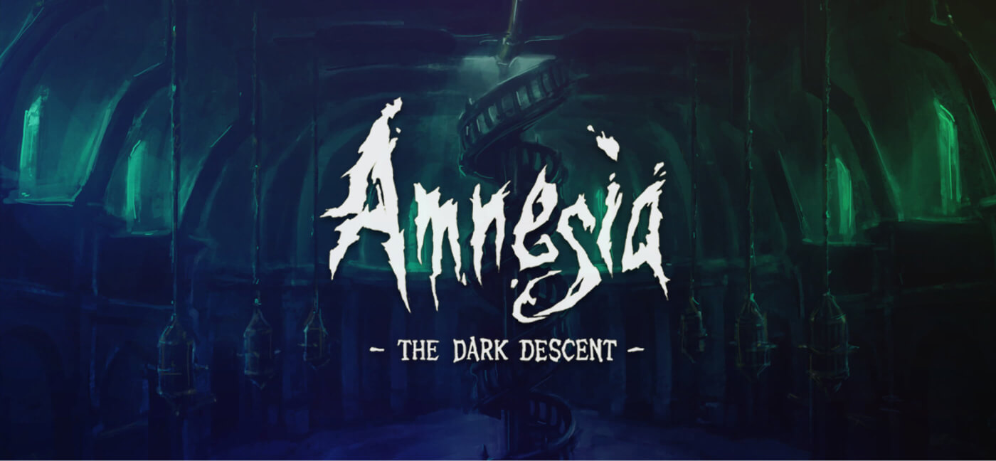 Amnesia: The Dark Descent!