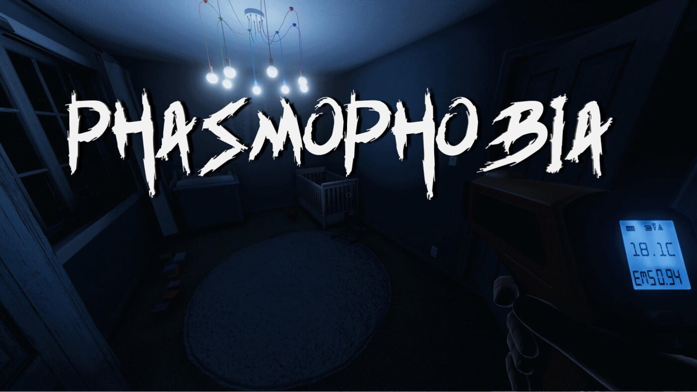 Phasmophobia!